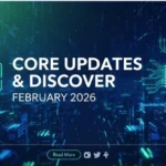 Core Updates and Discover February 2026
