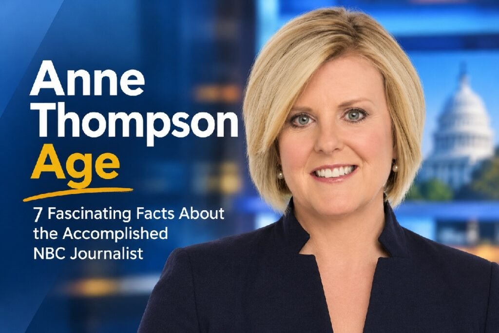 Anne Thompson Age